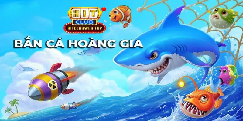 Giới thiệu chung về game bắn cá hoàng gia